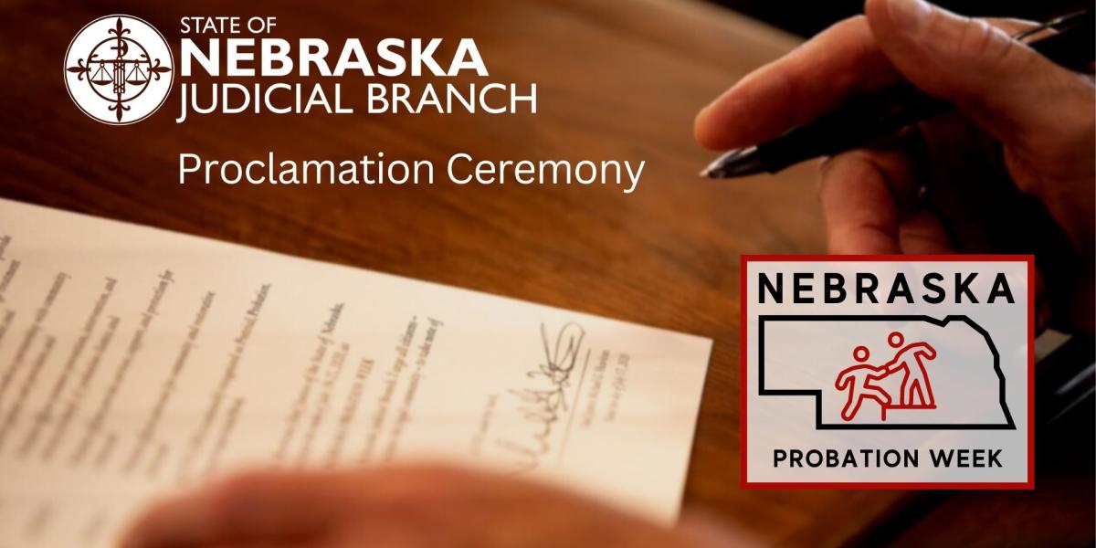 Nebraska Judicial Branch to Announce Probation Supervision Week