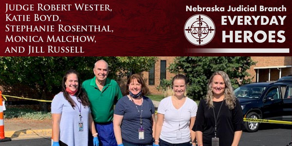 Everyday Heroes: Judge Robert Wester,  Katie Boyd, Stephanie Rosenthal, Monica Malchow, and Jill Russell Honored