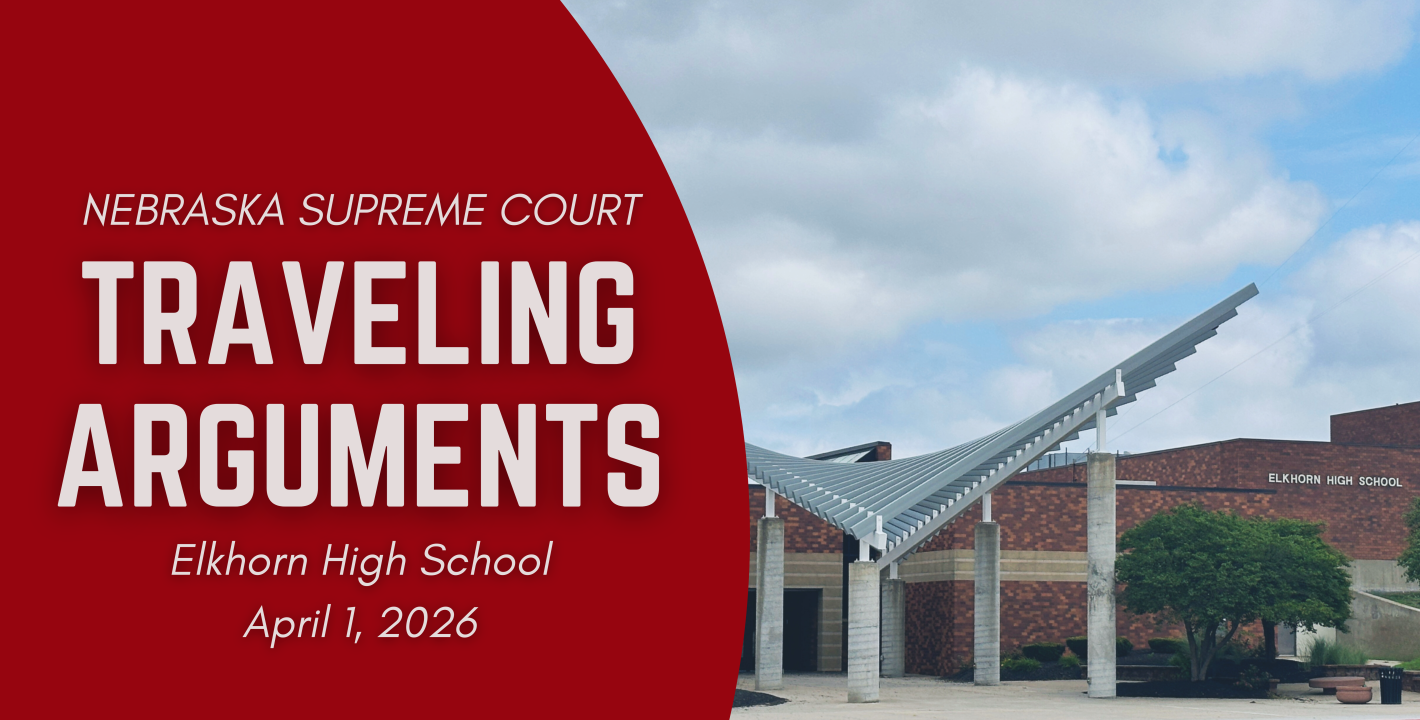 Nebraska Supreme Court to hold Court Session at Elkhorn High School Following Creighton Law School