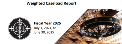 2025 Weighted and Annual Caseload Reports on Judicial Branch Website