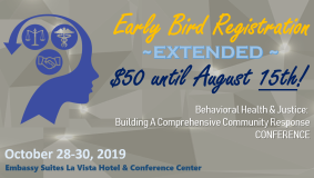 October 2019 Behavioral Health & Justice: Building A Comprehensive Community Response Conference