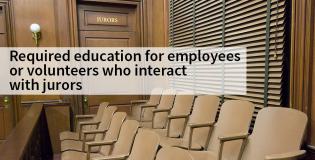 Reminder Regarding: Working With People Who Handle Juries